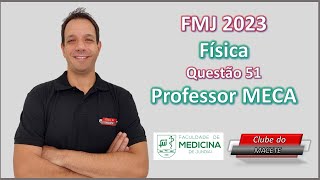 FMJ 2023  Questão 51  Resolução  Física  Uma pessoa saiu da Faculdade de Medicina [upl. by Atterys]