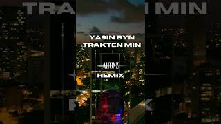 Yasin Byn  Trakten Min A1fonz Remix [upl. by Kleiman]