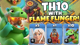 Best TH10 Attack Strategies UPDATED with Flame Flinger Clash of Clans [upl. by Nich]