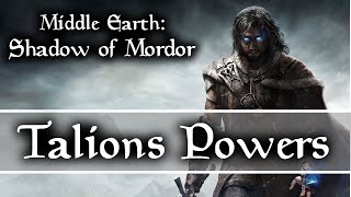 Talion and his powers Middle EarthShadow of Mordor [upl. by Betz814]