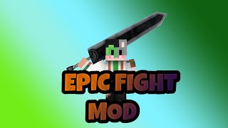 EPIC FIGHT MOD [upl. by Mike]