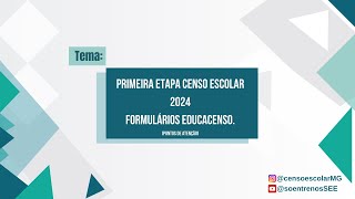 Primeira Etapa do Censo Escolar  Formulários do Educacenso [upl. by Ralyt]