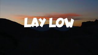 Tiësto  Lay Low Lyrics [upl. by Gardia]