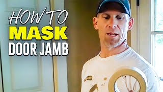 How To Mask A Door Jamb Masking a door jamb before spraying [upl. by Heaps68]