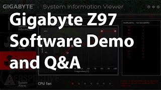 Gigabyte Z97 Motherboard Software Demo and QampA [upl. by Hancock182]