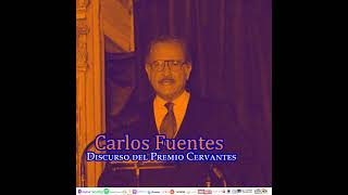 254 Discurso de Carlos Fuentes al recibir el Premio Cervantes [upl. by Ahsar]