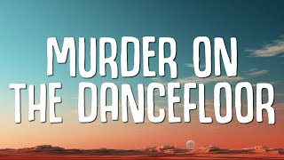 Sophie EllisBextor  Murder On The Dancefloor Lyrics [upl. by Eikceb802]