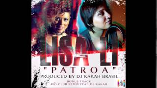 Lisa Li  Patroa prod Dj Kakah [upl. by Earased]