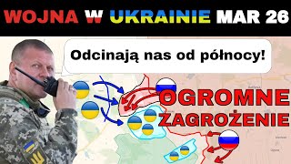 26 MAR NATYCHMIASTOWE ZAGROŻENIE Rosjanie OKRĄŻAJĄ UKRAIŃCÓW W IWANIWSKIE  Wojna w Ukrainie [upl. by Itsrik]