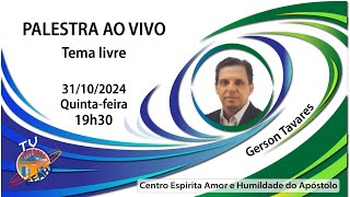 Palestra ao vivo com Gerson Tavares  às 19h30 de 31102024 [upl. by Haney]