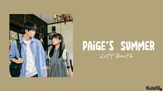 Paiges Summer佩奇的夏天2021  Loft Youth When I Fly Towards You当我飞奔向你 OST lyrics♡ [upl. by Ardena]