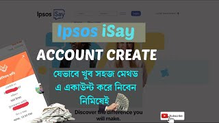 Ipsos Isay Account Create method II Earning Guarantee II Cash Basis [upl. by Aranat]