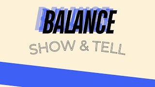 Balance Series  Show amp Tell KKTV [upl. by Nyrehtak]