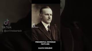 PRESIDENTIAL HISTORIAN FACTS 30 CALVIN COOLIDGE [upl. by Dierdre270]