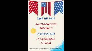 AAU Gymnastics Nationals 2025  Save the Date [upl. by Nwahsud]