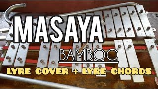 MASAYA  BAMBOO  LYRE COVER  LYRE CHORDS  SIMPLE LYRE CHORDS [upl. by Hadihahs]