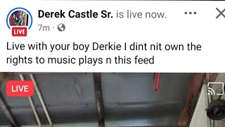 Derek Derkie Castle and Bo White Facebook Live From The Front Porch ya boy Derkie bcmce sbaw [upl. by Annor938]