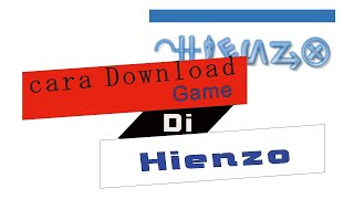 Cara Download Game Di Hienzo Mantap [upl. by Vatsug]