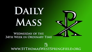 Daily Mass Wednesday November 27 2024 [upl. by Evadnee]