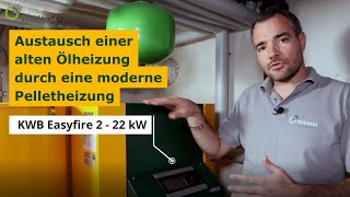 Austausch Ölheizung durch Pelletheizung KWB Easyfire 2  Nachhaltige Heizung im Test [upl. by Netsruk]