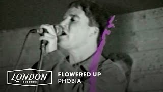 Flowered Up  Phobia Official Video [upl. by Idnas]