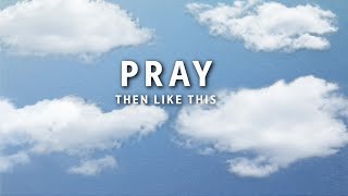 October 13th 2024  Pray Then Like This [upl. by Outlaw]