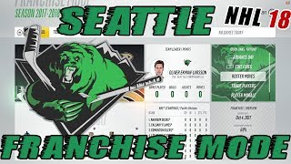 NHL 18 Seattle Franchise Mode 1 quotSTORM BEARSquot [upl. by Ahsemot]