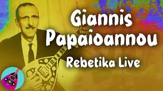 Papaioannou Giannis  Rebetika Live Documento  This is Rebetiko [upl. by Anertak]