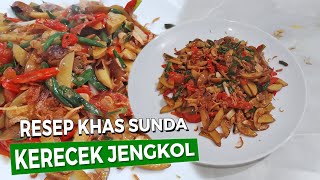 Praktis Wangi Nagih RESEP KERECEK JENGKOL Khas Sunda [upl. by Nam]