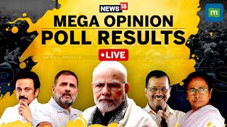 LIVE  Indias Largest Opinion Poll 21 States 518 Constituencies  Lok Sabha Election 2024 News18 [upl. by Loretta]