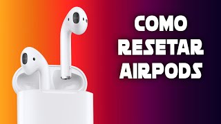 Como Resetar Os AirPods  Como Repor os AirPods [upl. by Zipnick]