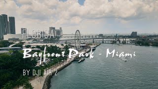 Miami Bayfront Park by DJI Air 2 [upl. by Blaze46]