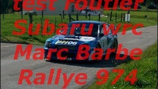 Test sur route subaru wrc rallye marc barbé [upl. by Frasquito5]