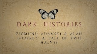 Zigmund Adamski amp Alan Godfrey A Tale of Two Halves [upl. by Shamma417]