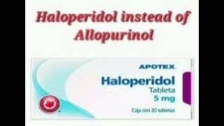 Haloperidol instead of Allopurinol mrcpch Communication [upl. by Cohette]