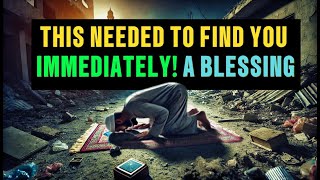 This Needed To Find You Immediately ALLAH wants to bless you [upl. by Carmen529]