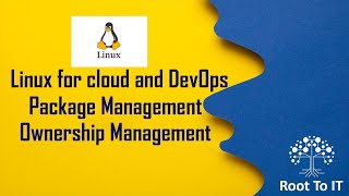 Linux for Cloud and DevOps Linux User management Linux ownership [upl. by Jemima]