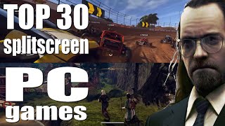 Top 30 best PC splitscreen games PART I single PC multiplayer [upl. by Ambros]