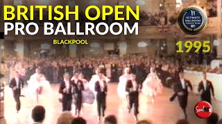 1995 British Open Professional Ballroom Dance Championships  Blackpool [upl. by Ahsaten929]