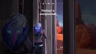 Flintlock is crazy fortnite fortniteclips gaming gaming dontforgettolikeandsubscribe [upl. by Lehpar]