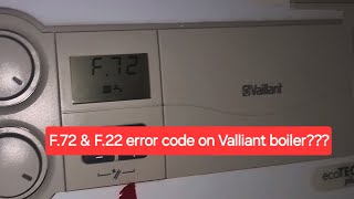 F72  F22 Error code on Vaillant boiler display [upl. by Analeh]