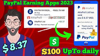 🤑Earn 837  attapoll unlimited survey trick  PayPal earning apps  PayPal earning apps 2023 [upl. by Nellaf259]