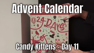 Advent Calendar  Candy Kittens  Day 11 [upl. by Jeniffer]