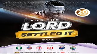 AND THE LORD SETTLED IT PART 2  NSPPD  20TH FEBRUARY 2024 [upl. by Mccomb815]