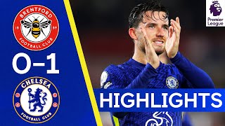 Brentford 01 Chelsea  Blues Stay Top After Superb Chilwell Strike 🚀  Highlights [upl. by Peddada]