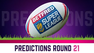 2024 Super League Predictions Predictions  Round 21 [upl. by Haland496]