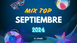 MIX TOP SEPTIEMBRE 2024 🔥 SI ANTES TE HUBIERA CONOCIDO OHNANA ORION TENGO UN PLAN [upl. by Penman]