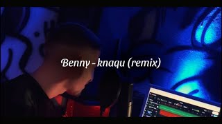 Benny  knaqu remake production Benny [upl. by Ybloc543]