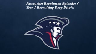 Pawtucket Revolution Episode 6 Year 1 Recruiting Deep Dive [upl. by Lali]