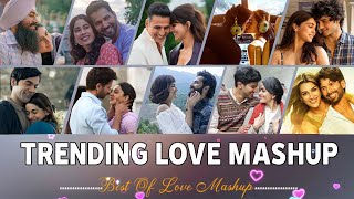 Trending Love Mashup 2024  Romantic Hindi Love Mashup 2024  New Hindi Love Songs [upl. by Yntruoc]